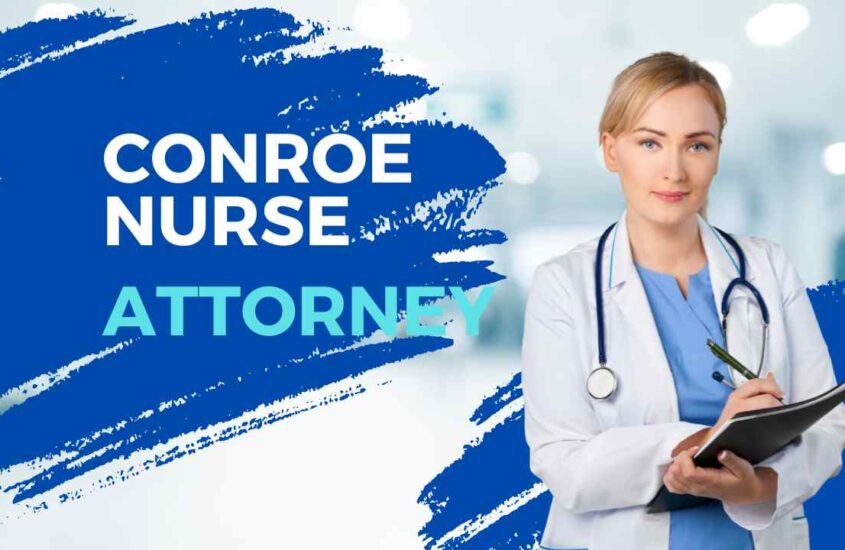 Unveiling the Power of Conroe Nurse Attorneys